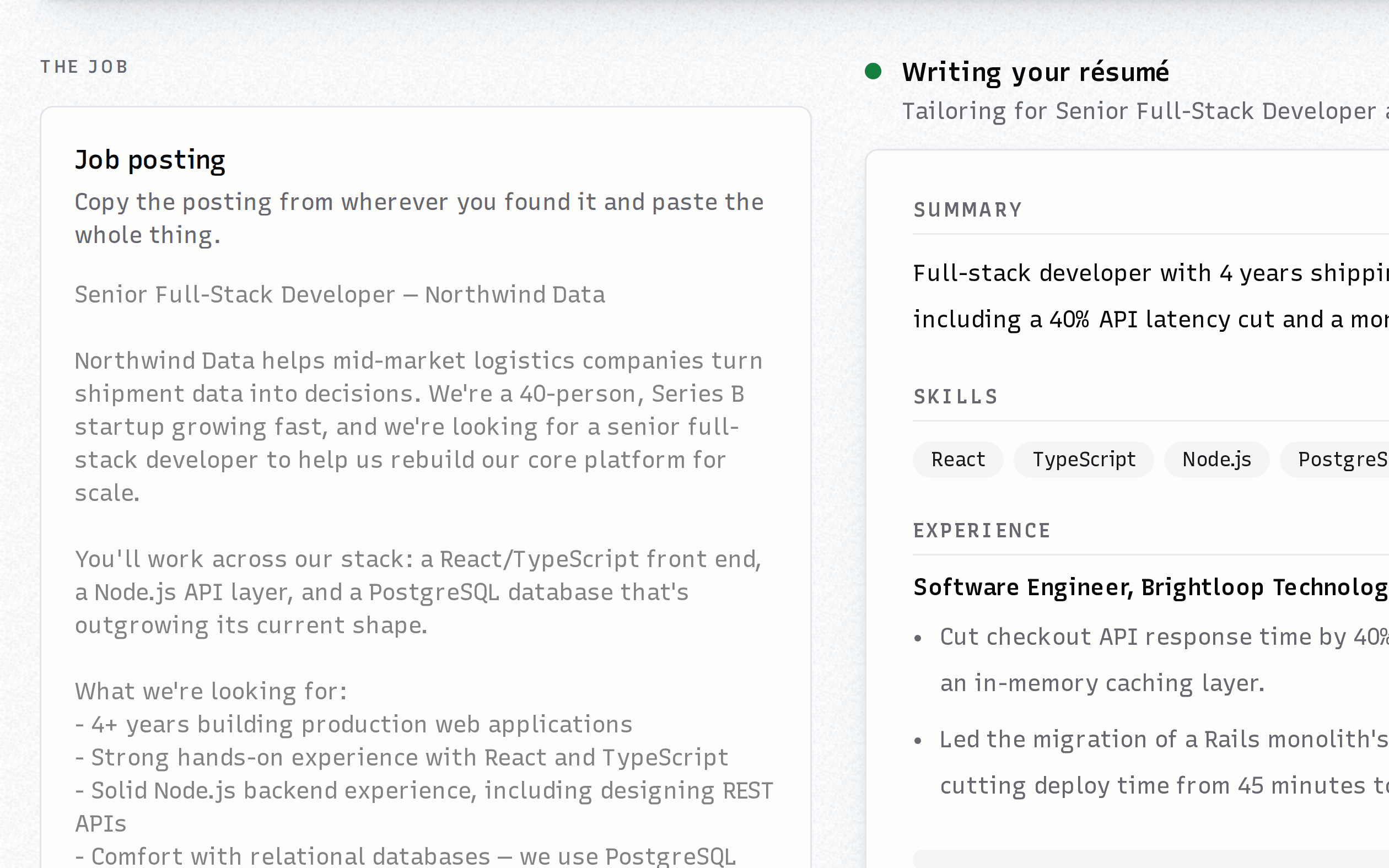 The tailoring screen: a job posting pasted on the left, and a résumé being written line by line on the right.